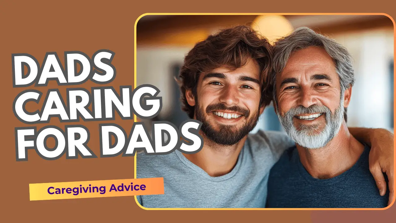 Dads Caring For Dads