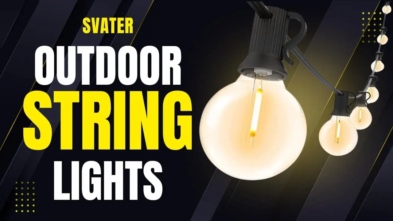 Find the Svater G40 Outdoor String Lights